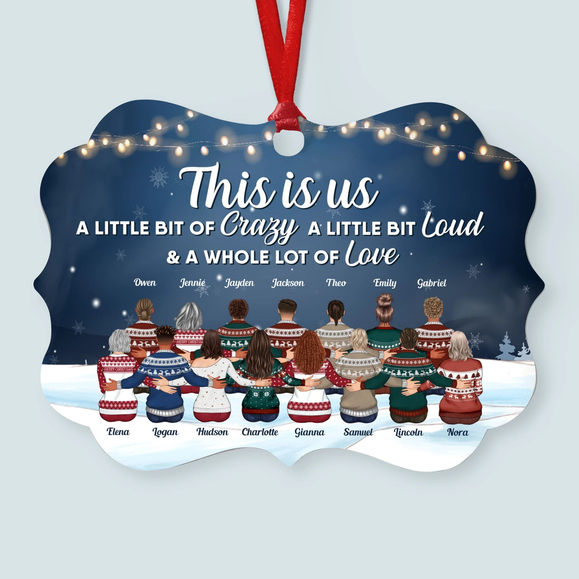 This Is Us A Little Bit Of Crazy - Personalized Aluminum Ornament - Christmas Gift Family Ornament For Besties, Siblings - Ugly Christmas - Up To 20 People