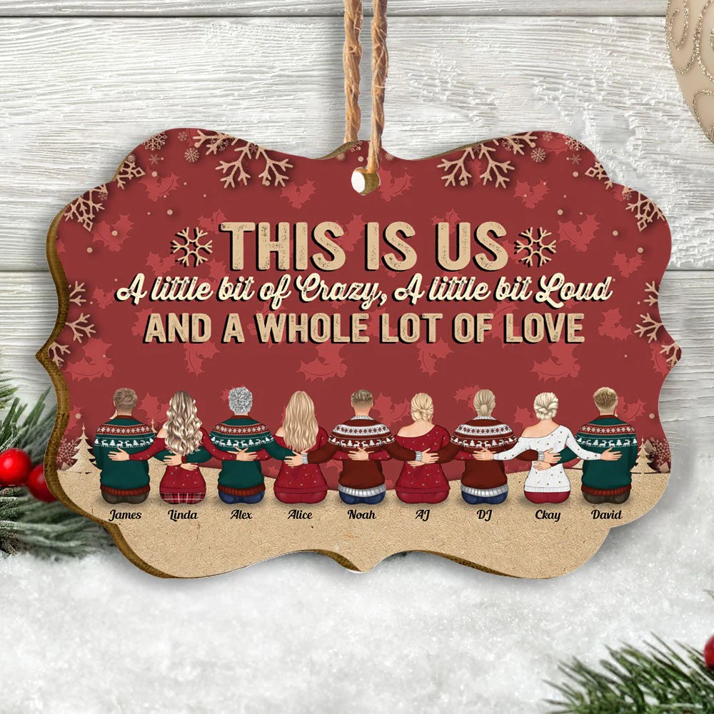 This Is Us A Little Bit Of Crazy - Personalized Wooden/Aluminum Ornament - Up to 10 people - Ver 2 - Image 2