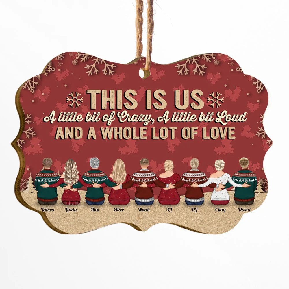 This Is Us A Little Bit Of Crazy - Personalized Wooden/Aluminum Ornament - Up to 10 people - Ver 2 - Image 3
