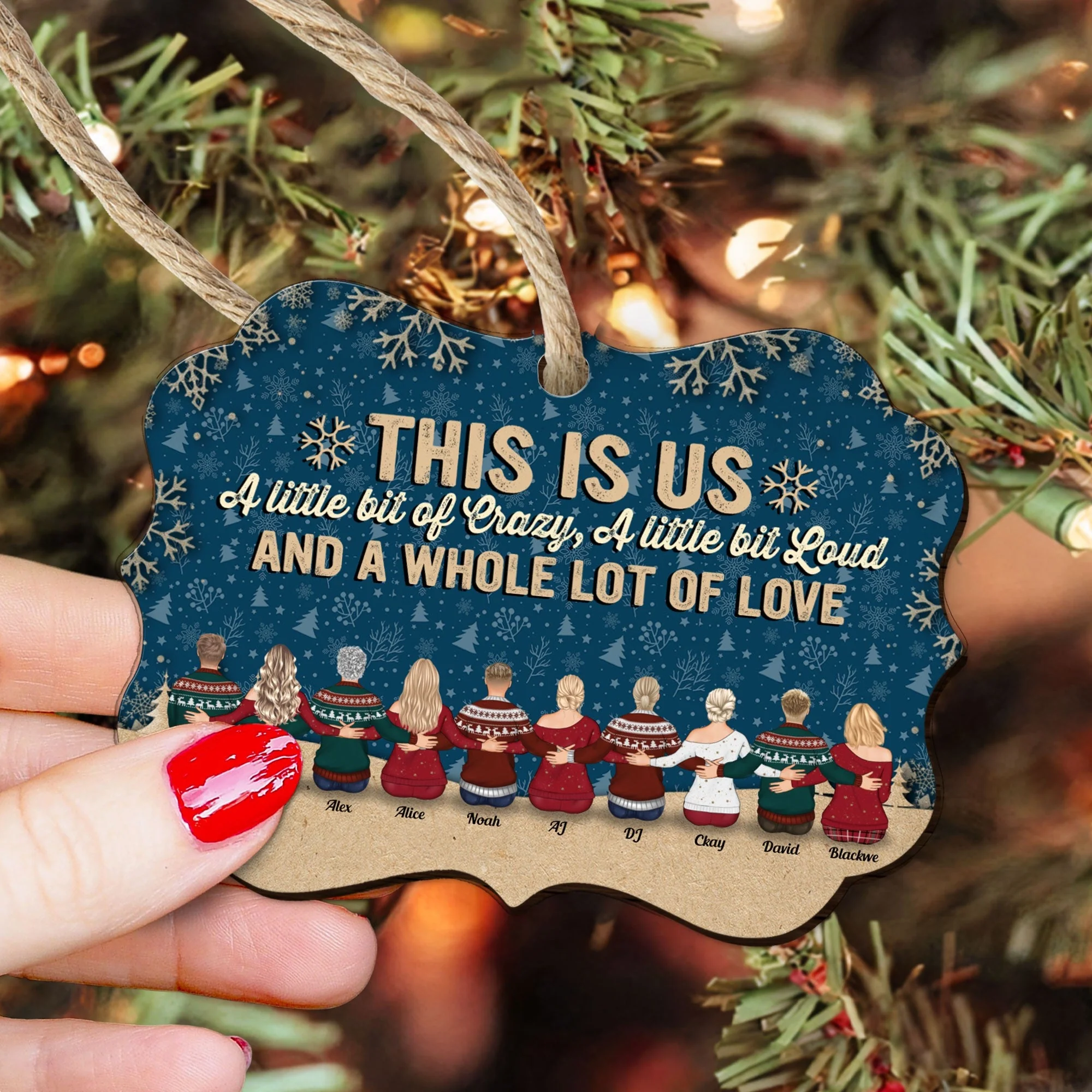 This Is Us A Little Bit Of Crazy - Personalized Wooden/Aluminum Ornament - Christmas Gift For Family - Up to 10 people Ver 3 - Image 3