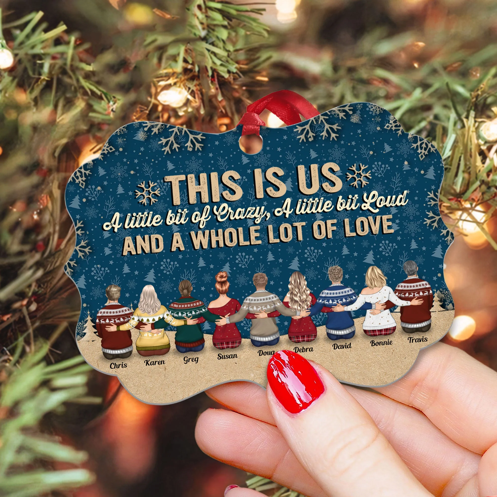 This Is Us A Little Bit Of Crazy - Personalized Wooden/Aluminum Ornament - Christmas Gift For Family - Up to 10 people Ver 3 - Image 6