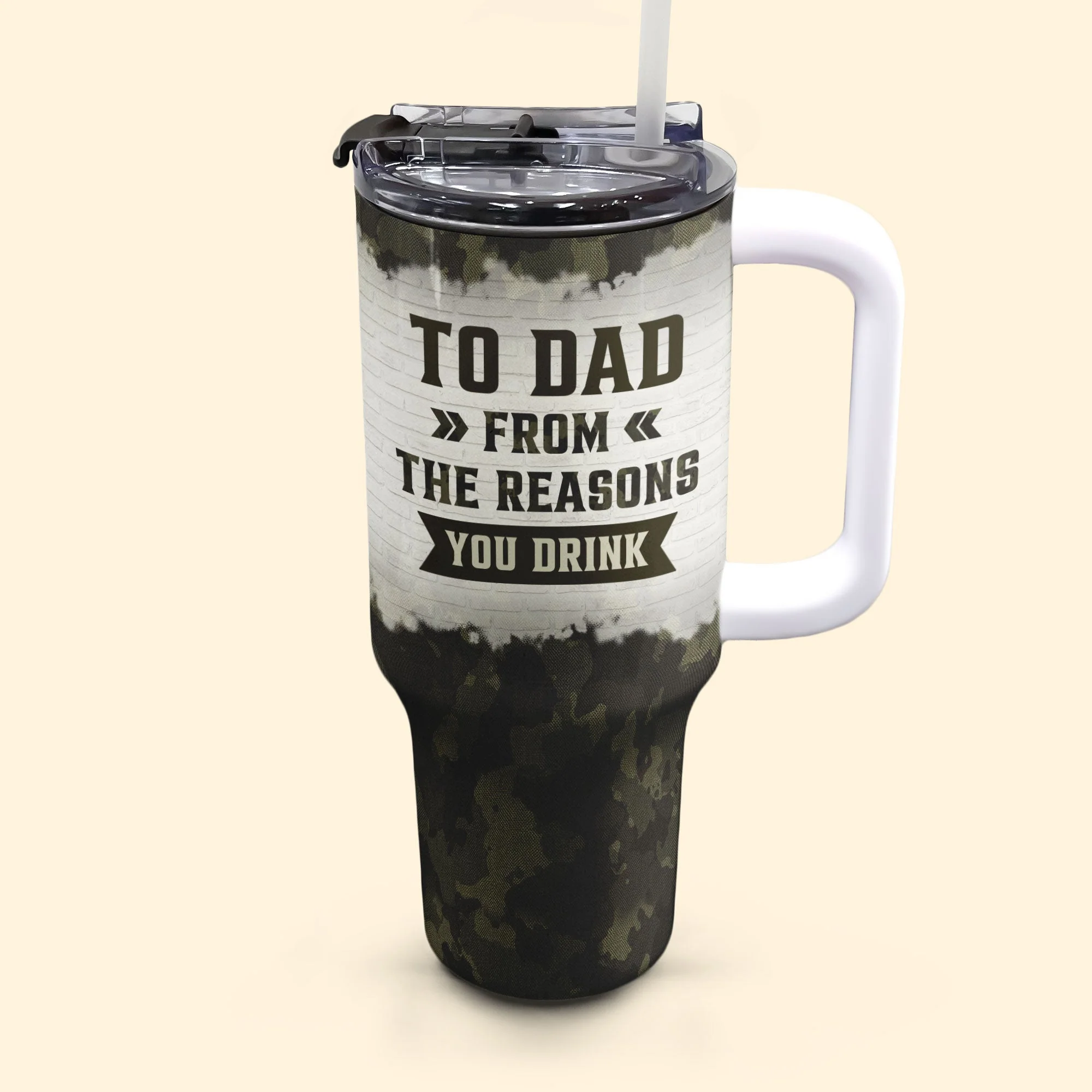 To Dad From The Reasons You Drink - Personalized 40oz Tumbler With Straw - Image 4