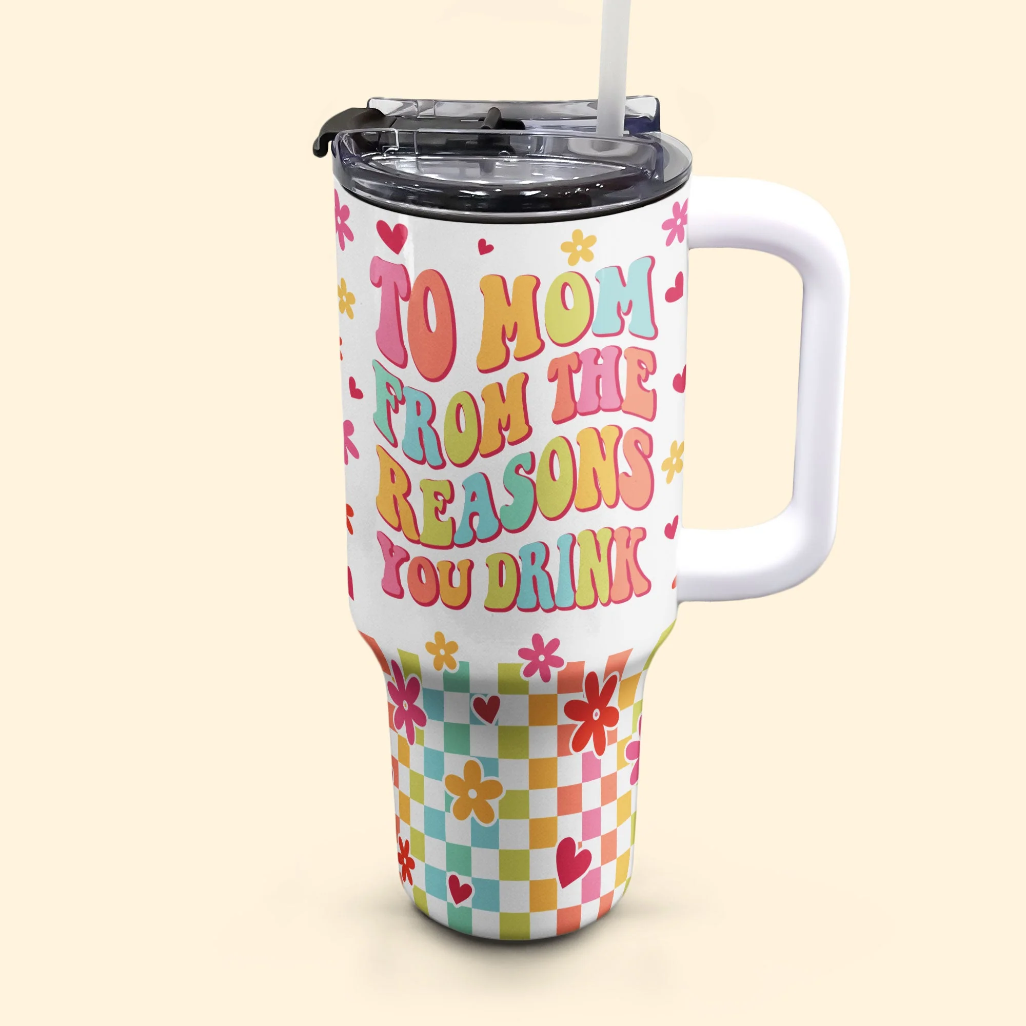 To Mom From The Reasons You Drink Funny Mama - Personalized Photo 40oz Tumbler With Straw - Image 5