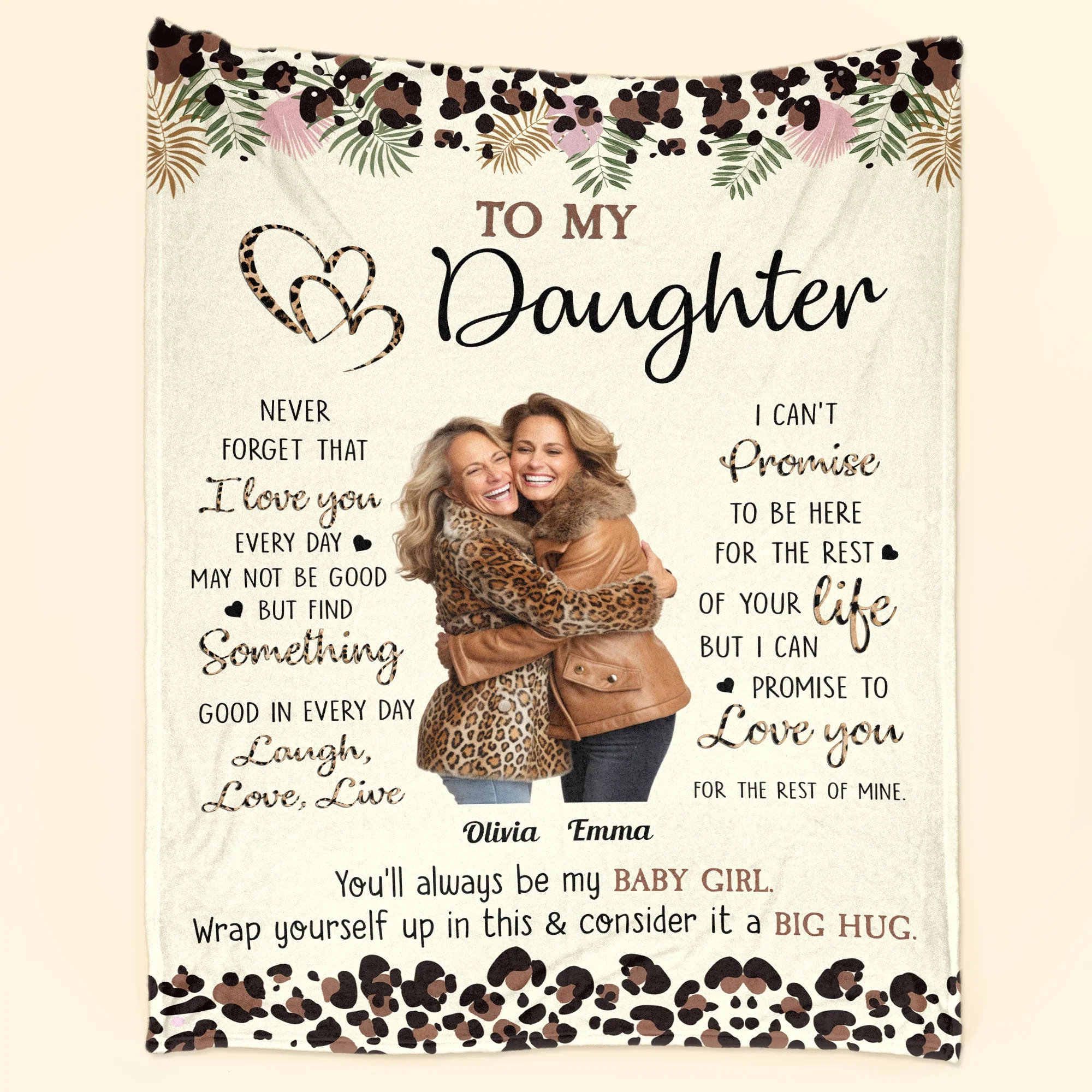 To My Daughter You'll Always Be My Baby Girl - Personalized Photo Blanket - Image 2