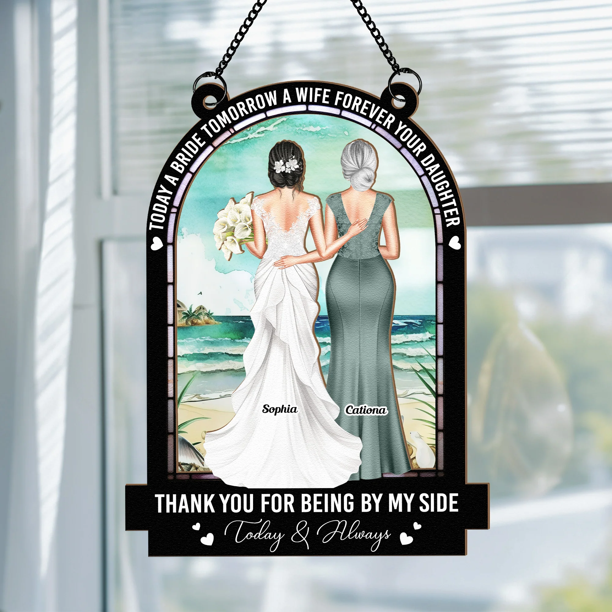 Today A Bride Forever Your Daughter - Personalized Window Hanging Suncatcher Ornament - Image 3