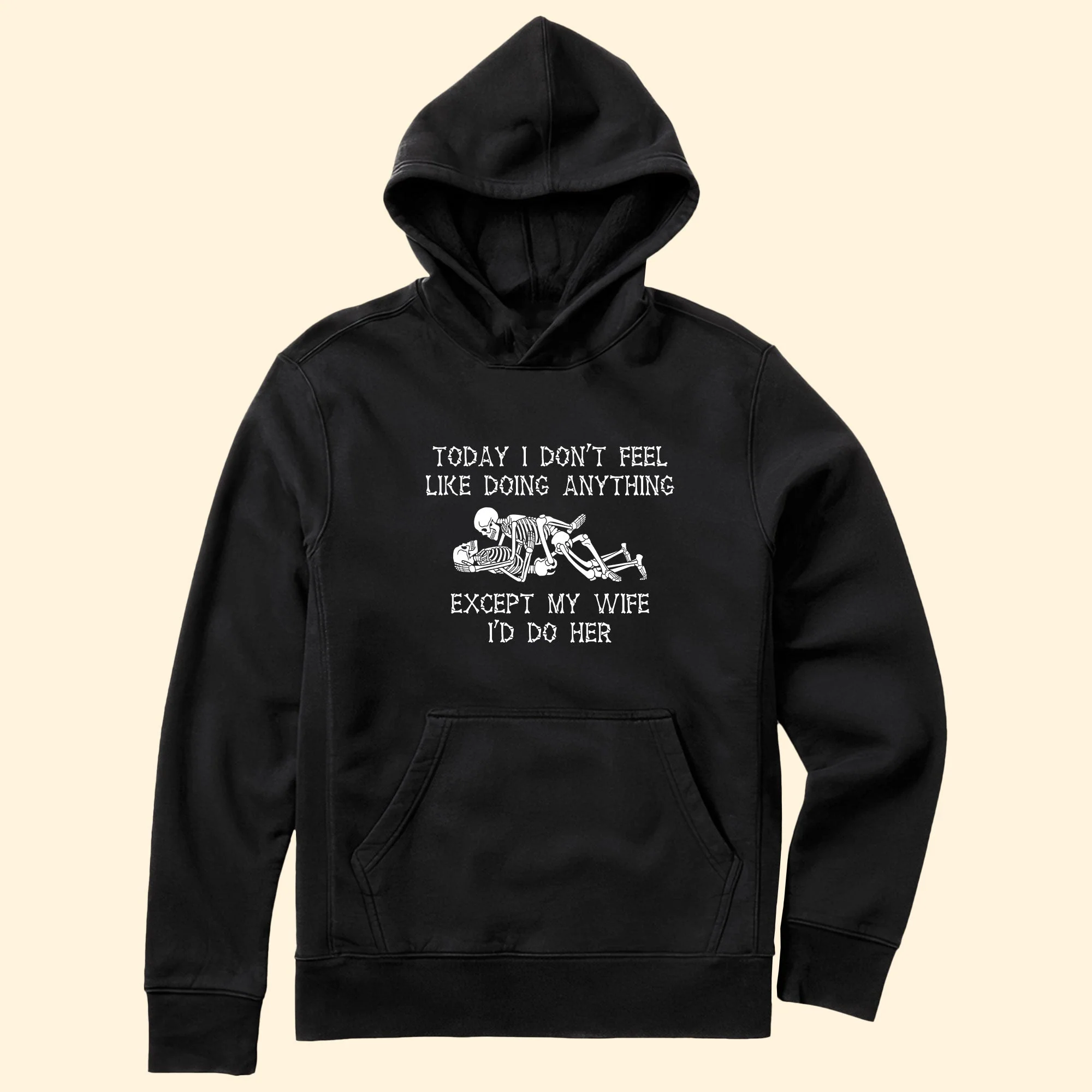 Today I Don't Feel Like Doing Anything Except My Wife - Personalized Shirt - Image 4