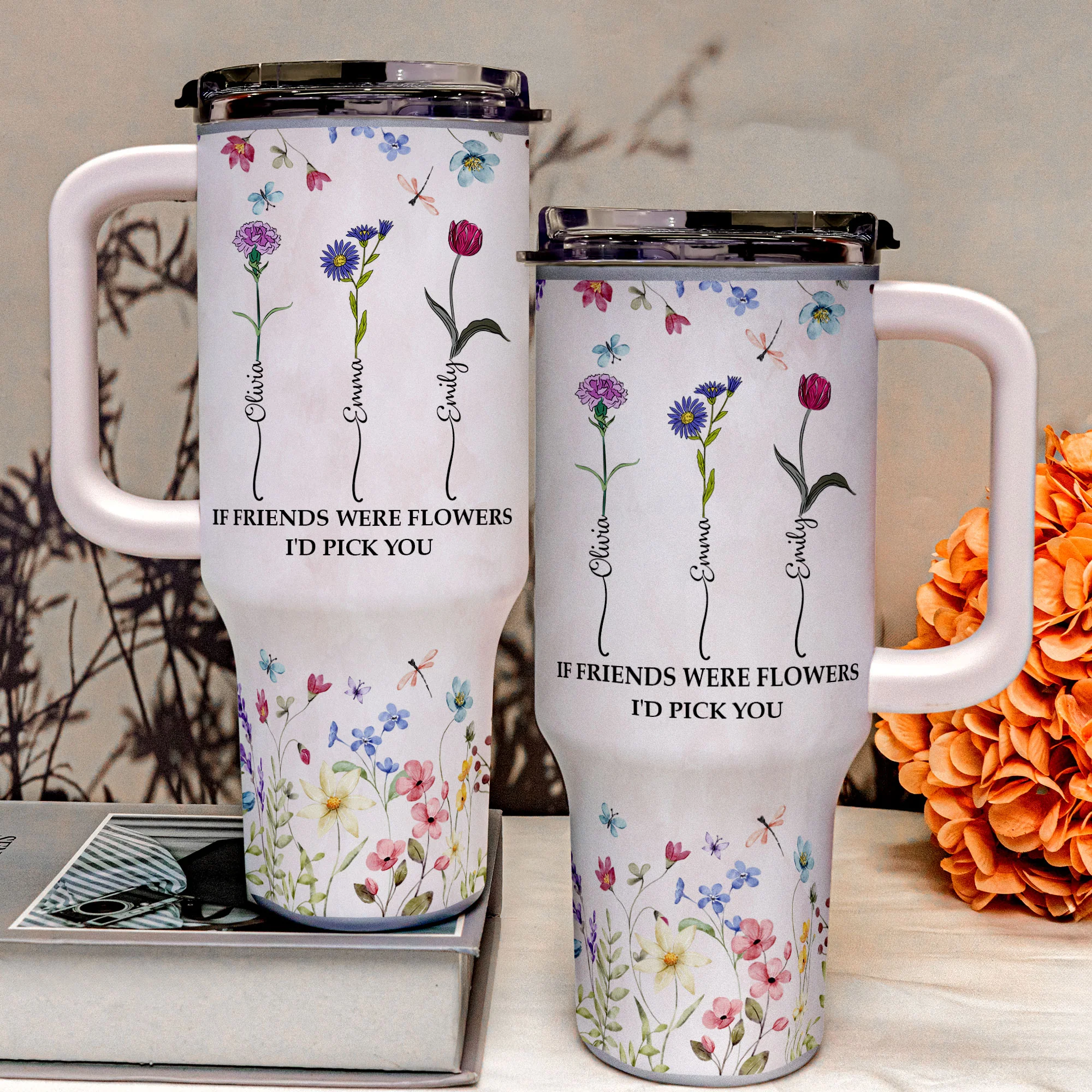 Tumbler If Friends Were Flowers I'd Pick You - Personalized 40oz Tumbler With Straw - Image 3