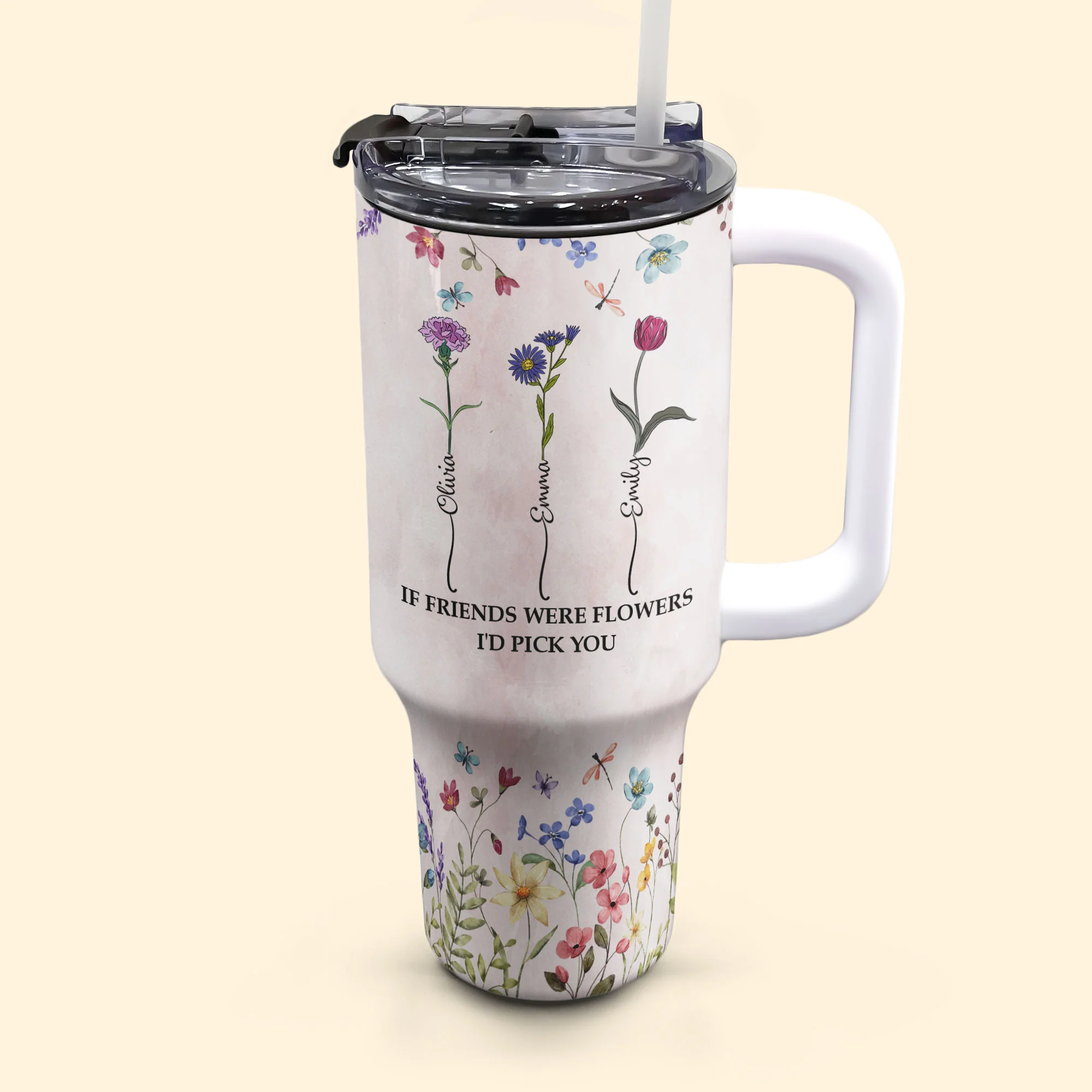 Tumbler If Friends Were Flowers I'd Pick You - Personalized 40oz Tumbler With Straw - Image 4