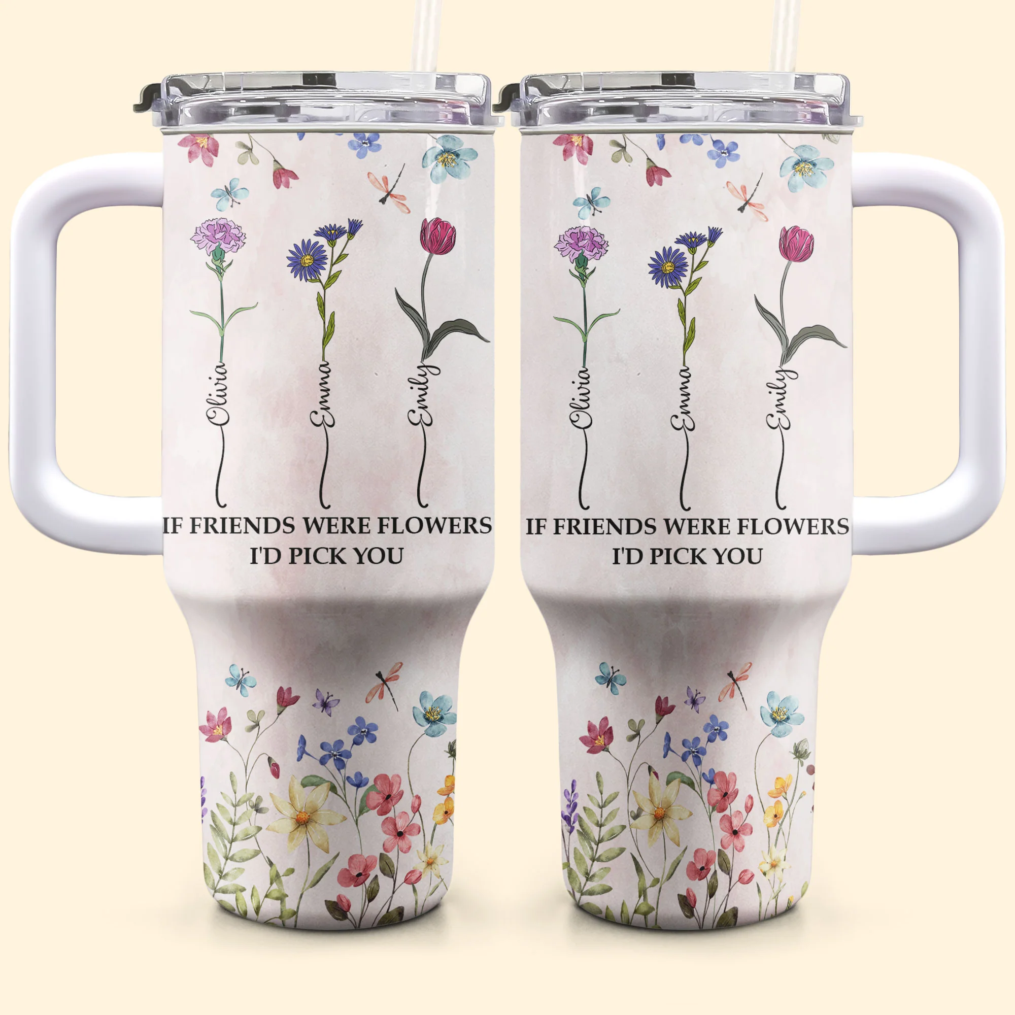Tumbler If Friends Were Flowers I'd Pick You - Personalized 40oz Tumbler With Straw - Image 5