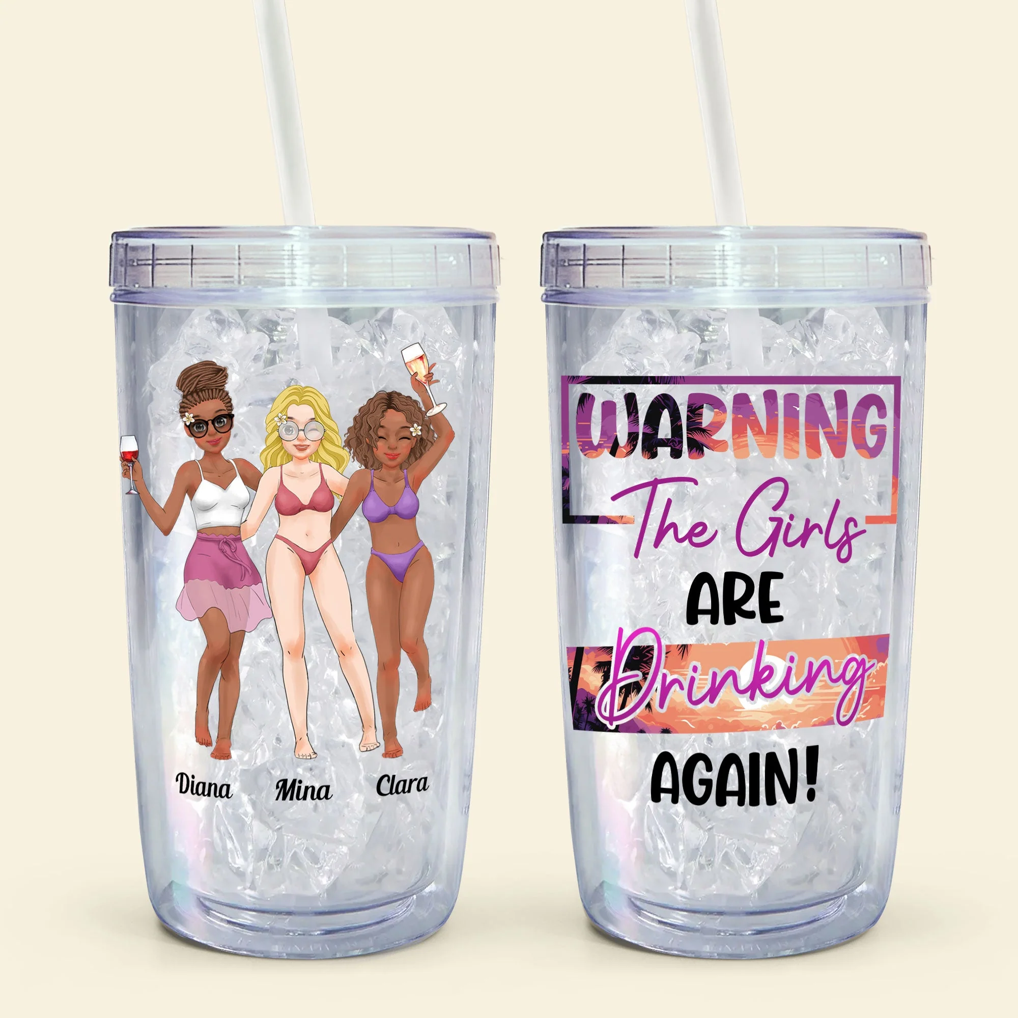 Warning The Girls Are Drinking Again - Personalized Acrylic Insulated Tumbler - Image 6
