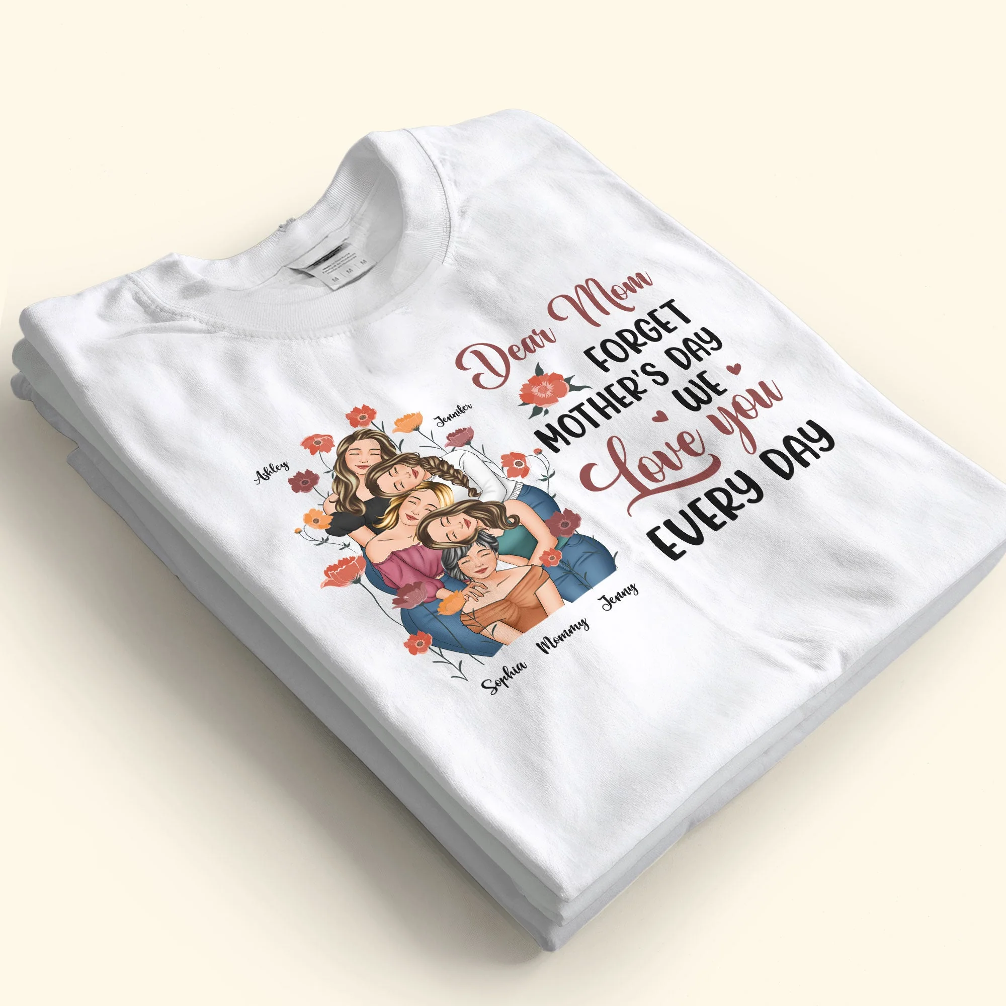 We Love You Every Day Mom - Personalized Shirt - Image 4