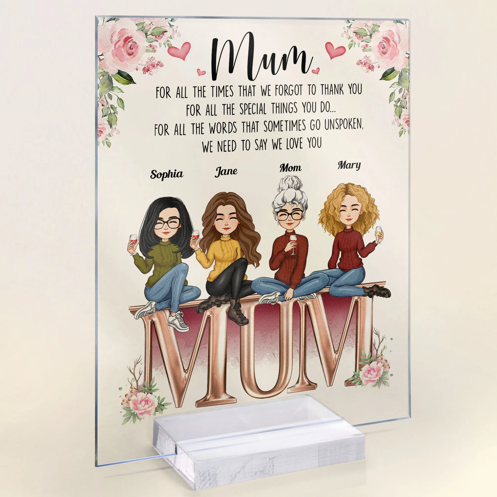 We Need To Say We Love You Mum - Personalized Acrylic Plaque - Image 2