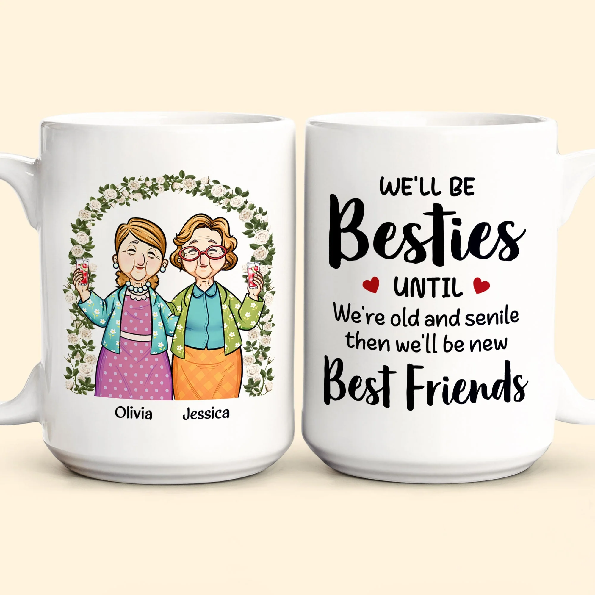 We'll Be Besties Until We're Old - Personalized Mug - Image 5
