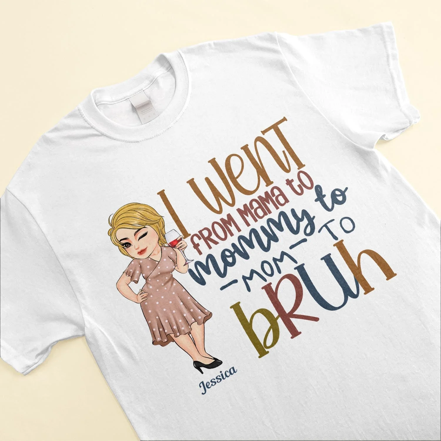 Went From Mama To Bruh - Personalized Shirt - Funny, Birthday, Mother's Day Gift For Mother, Mom, Grandma - Image 3