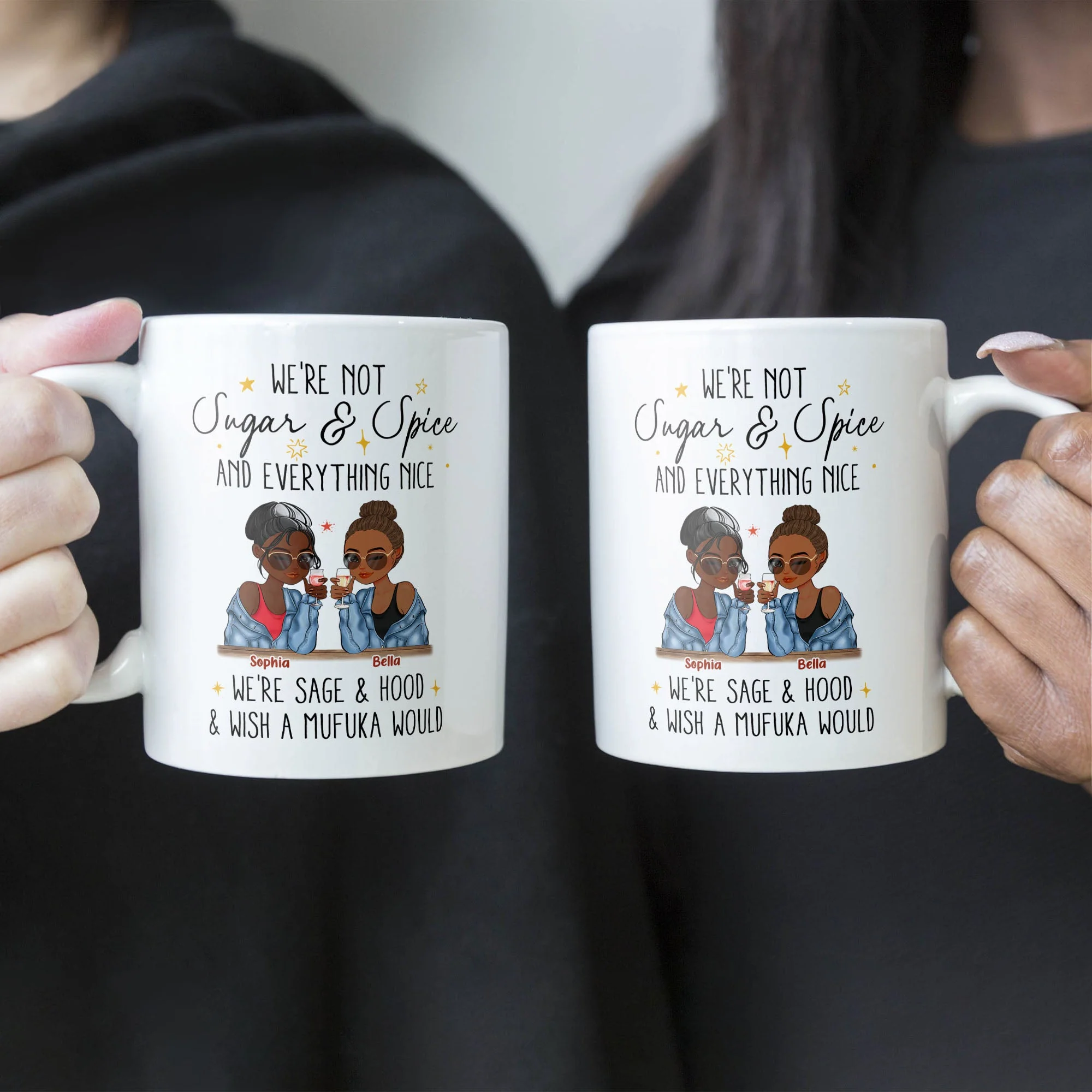 We're Not Sugar & Spice And Everything Nice - Personalized Mug - Image 5