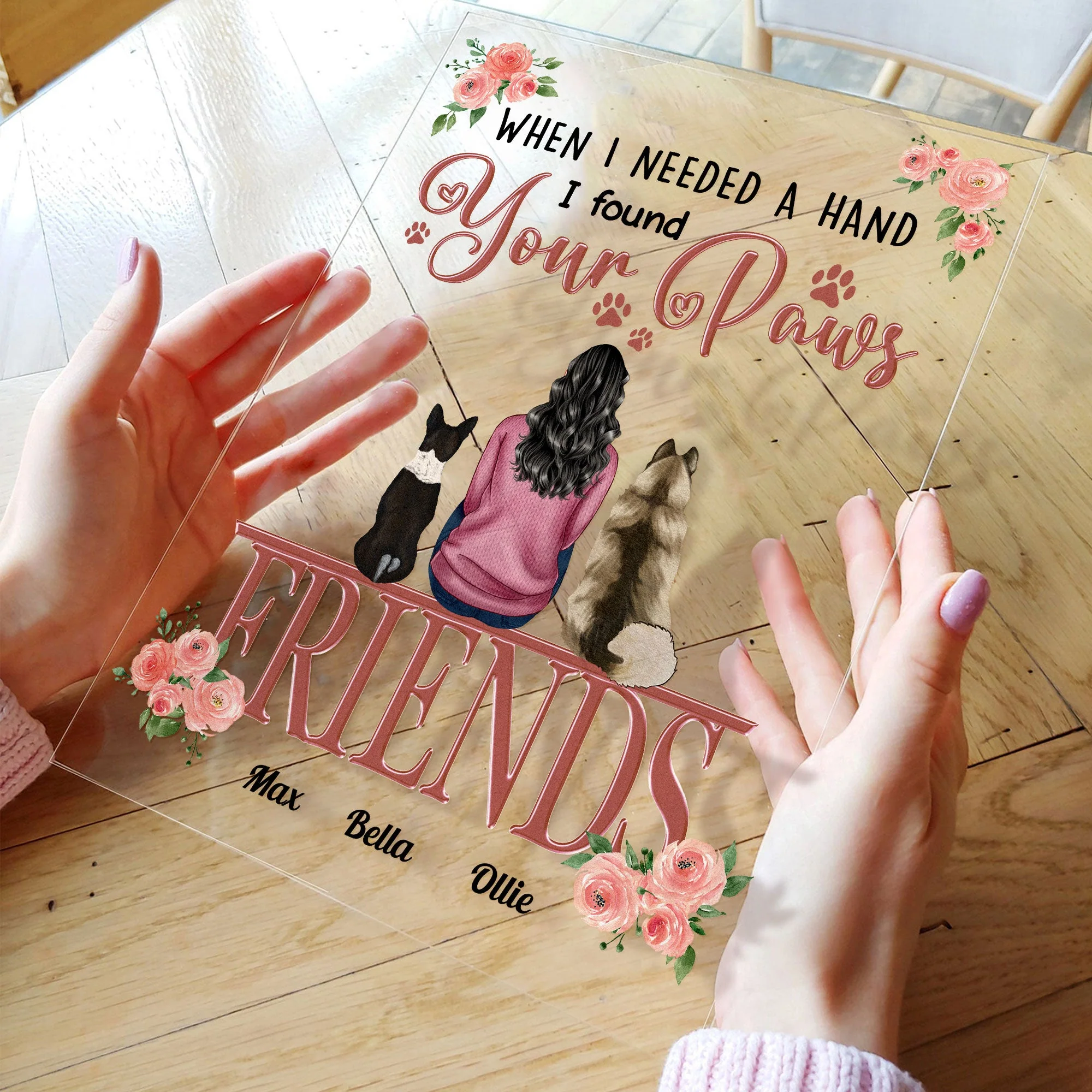 When I Needed A Hand, I Found Your Paw - Personalized Acrylic Plaque - Image 2