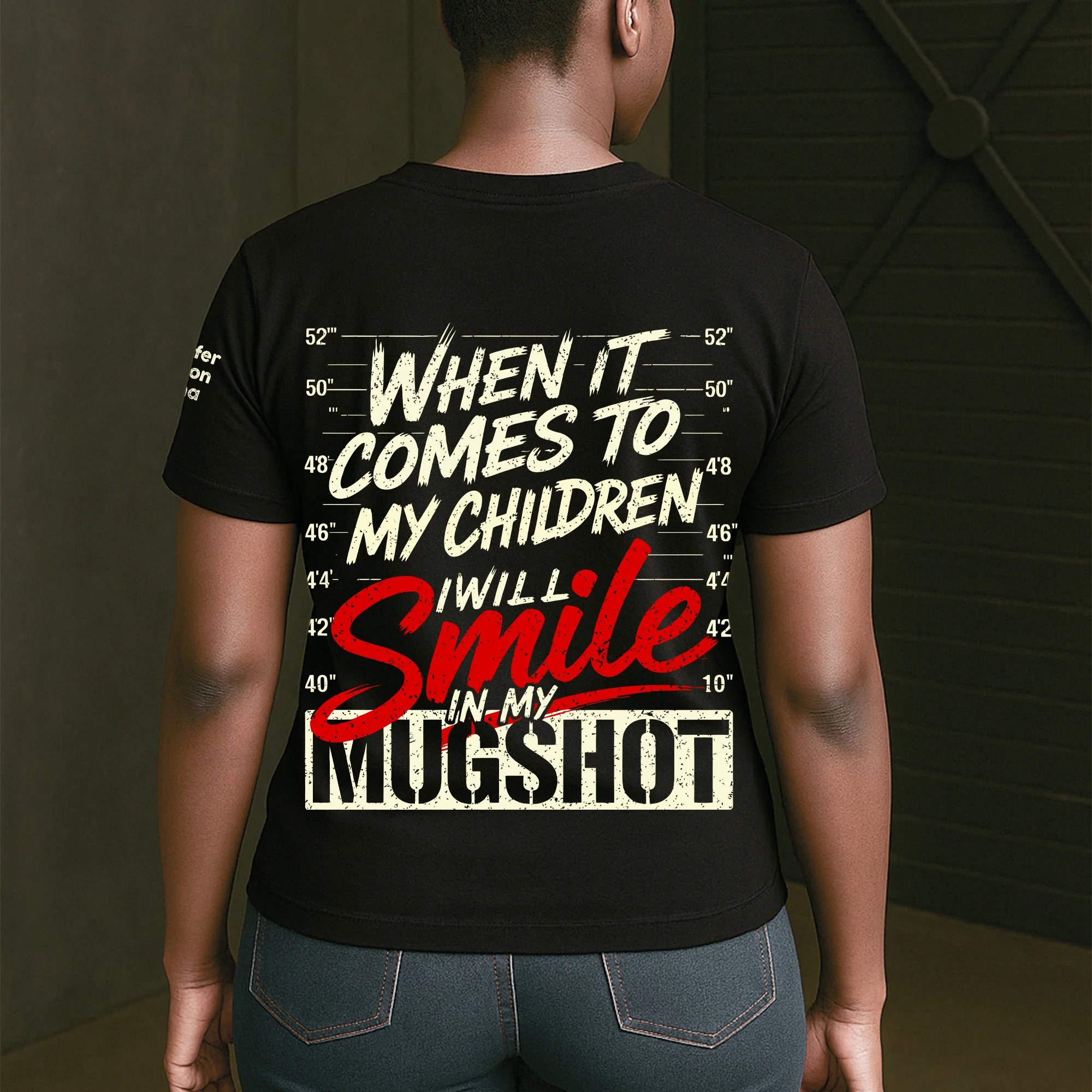 When It Comes To My Child, I Will Smile In My Mugshot With Kids' Names - Personalized Shirt - Image 5