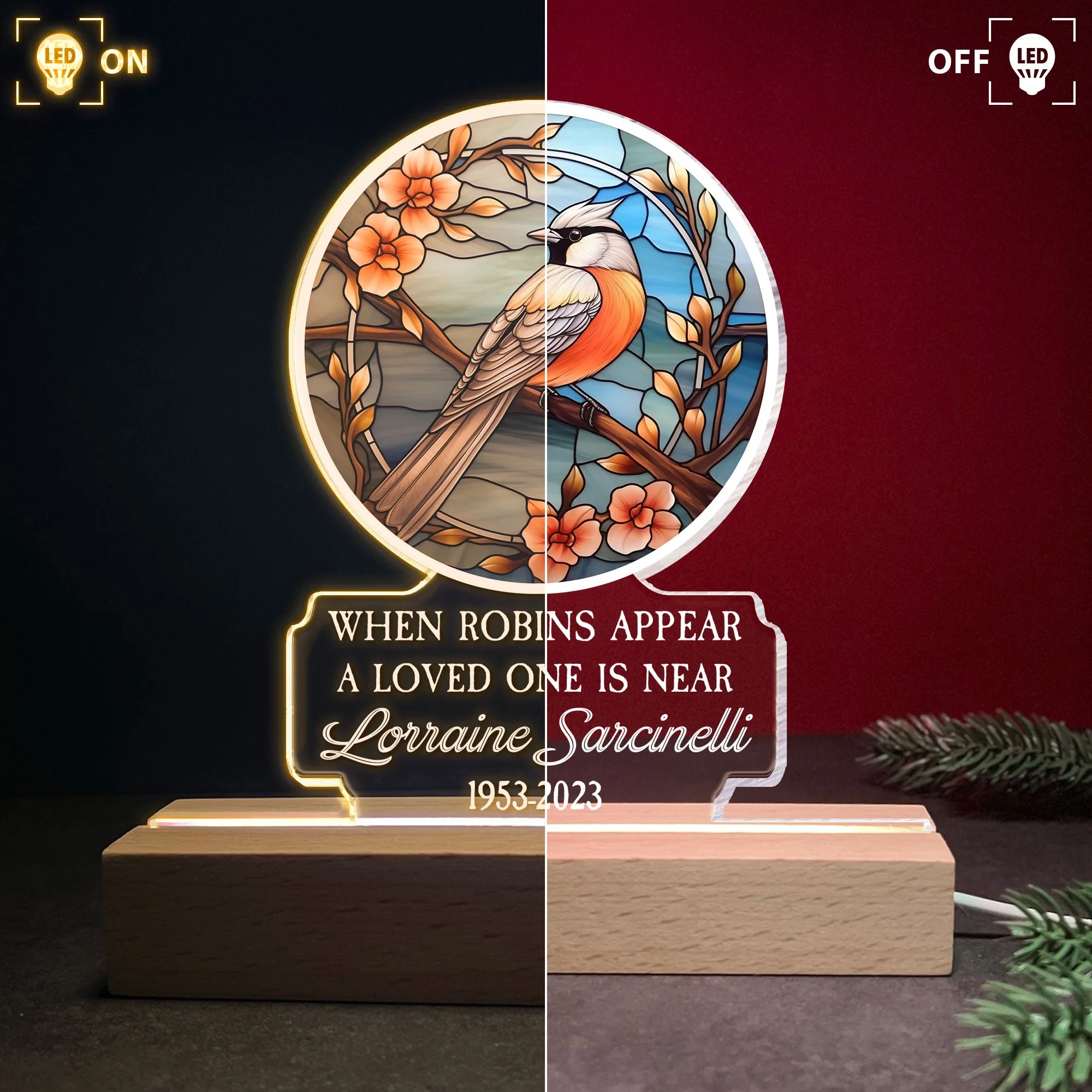 When Robins Appear A Loved One Is Near - Personalized LED Light - Image 2