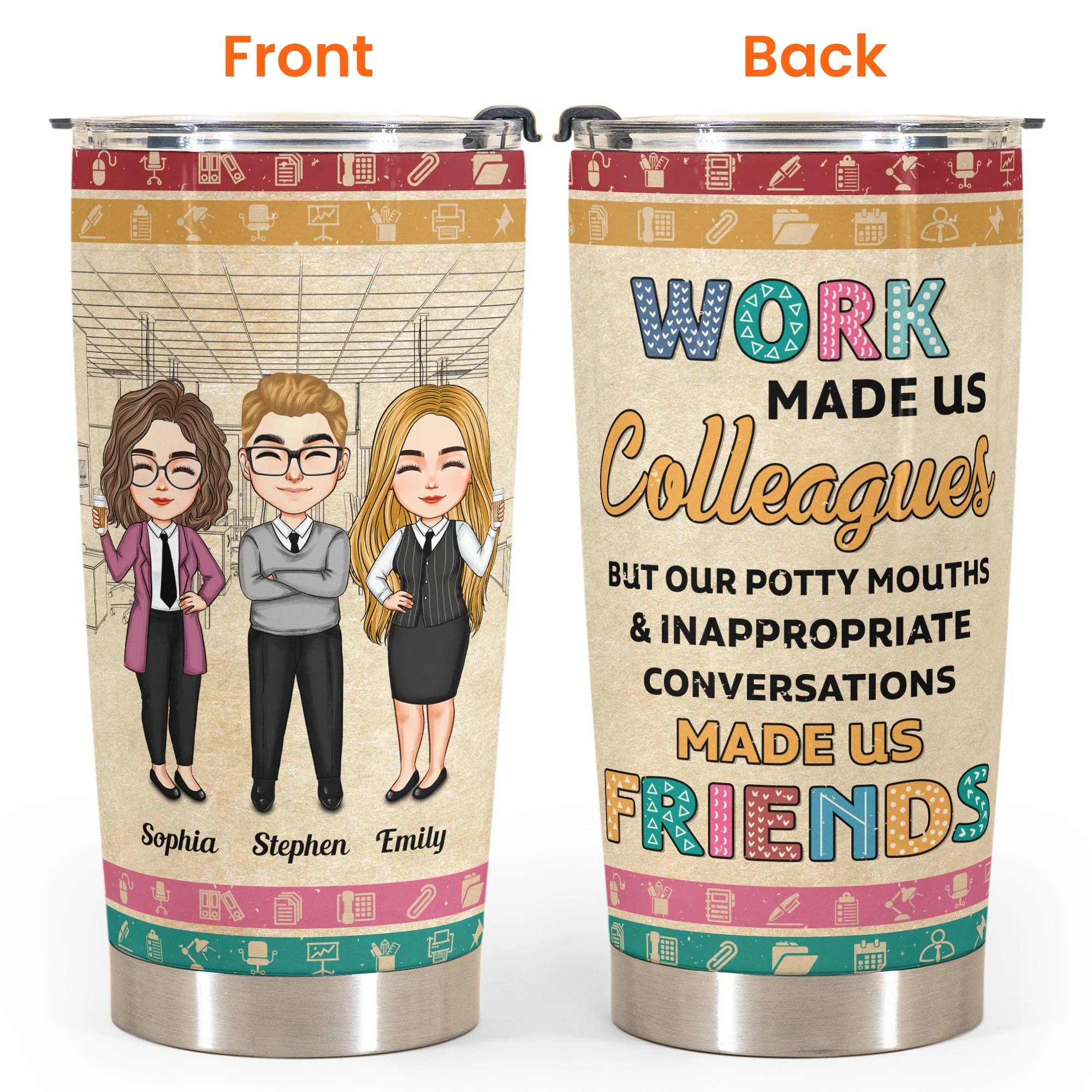 Work Made Us Colleagues - Personalized Tumbler Cup - Christmas, Birthday, Leaving Gift For Colleagues, Coworkers, Work Friends - Image 4