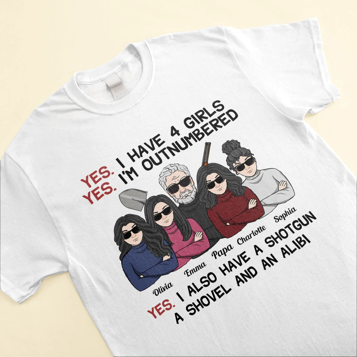 Yes I Have Daughters, Shovel, Alibi - Personalized Shirt - Christmas Gift For Father, Dad, Papa - Image 3