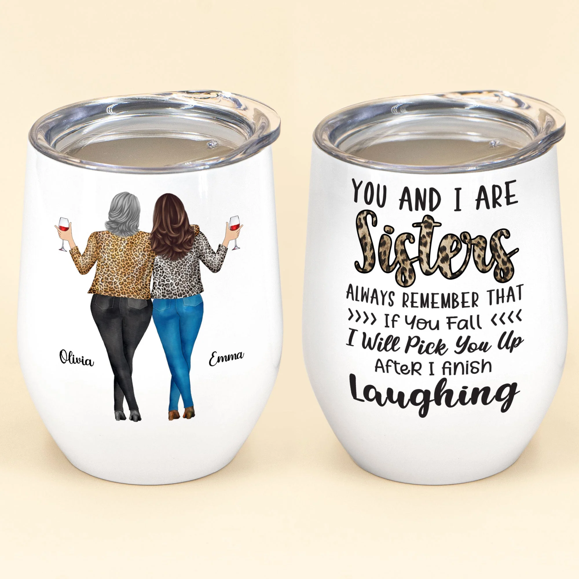 You And I Are Sisters - Personalized Wine Tumbler - Birthday Gift For Sisters, Sistas, Bestie, BFF - Image 3