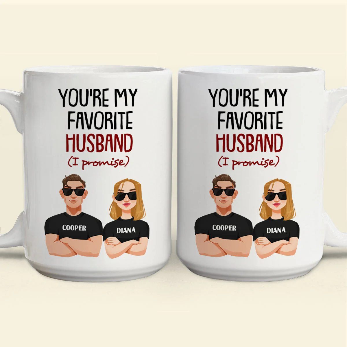 You Are My Favorite Husband (I Promise) - Personalized Mug - Image 2
