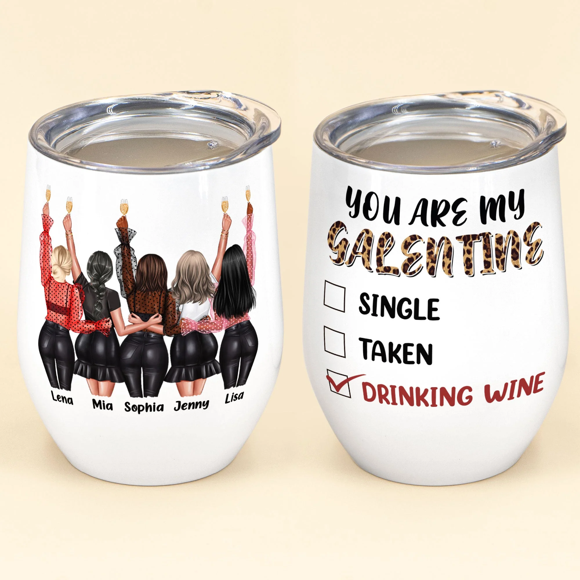 You Are My Galentine - Personalized Wine Tumbler - Birthday, Galentine's Day Gift For Friends, Girl Squad, Wine Lovers - Image 2
