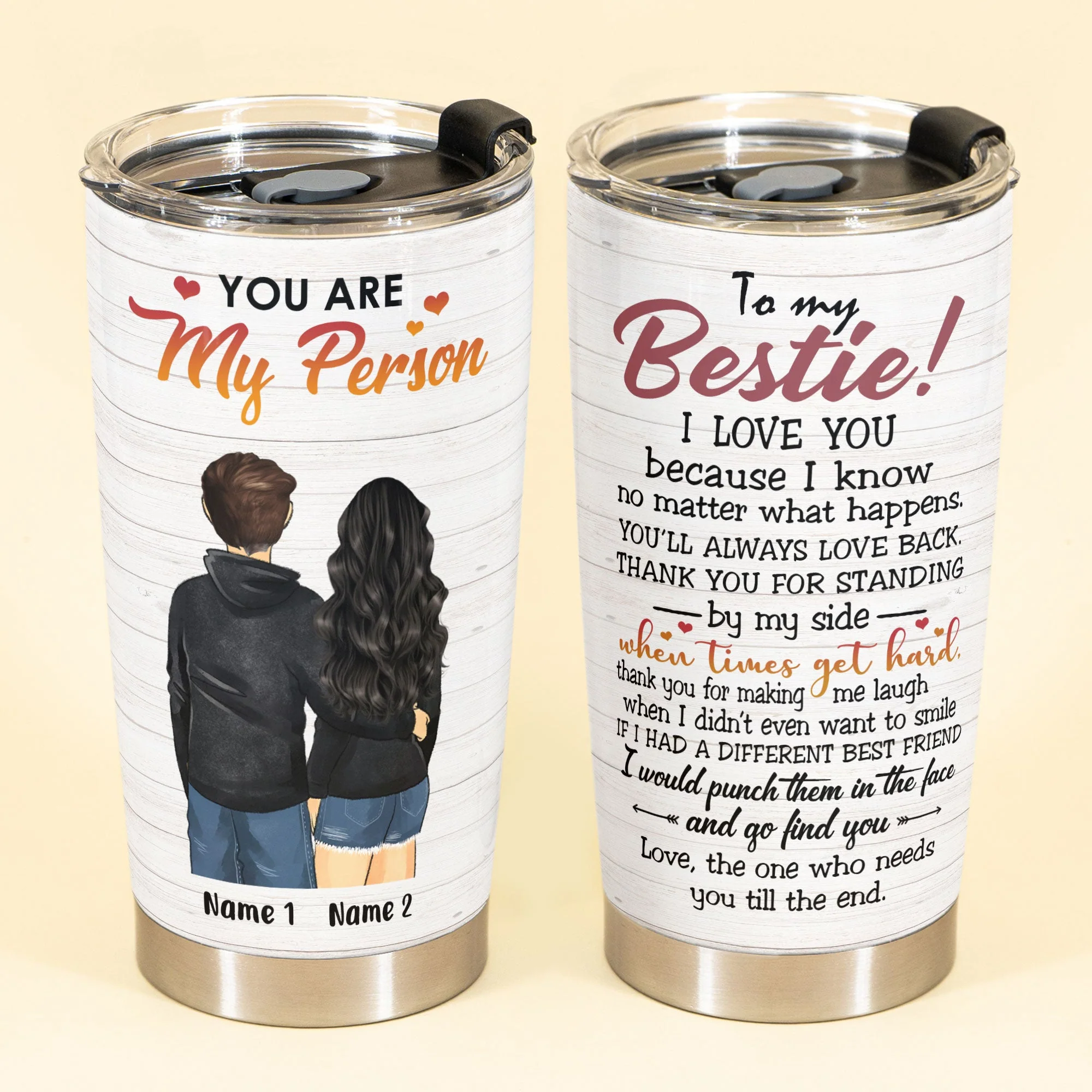 You Are My Person - Personalized Tumbler Cup - Birthday Gift For Besties - Man Woman - Image 2