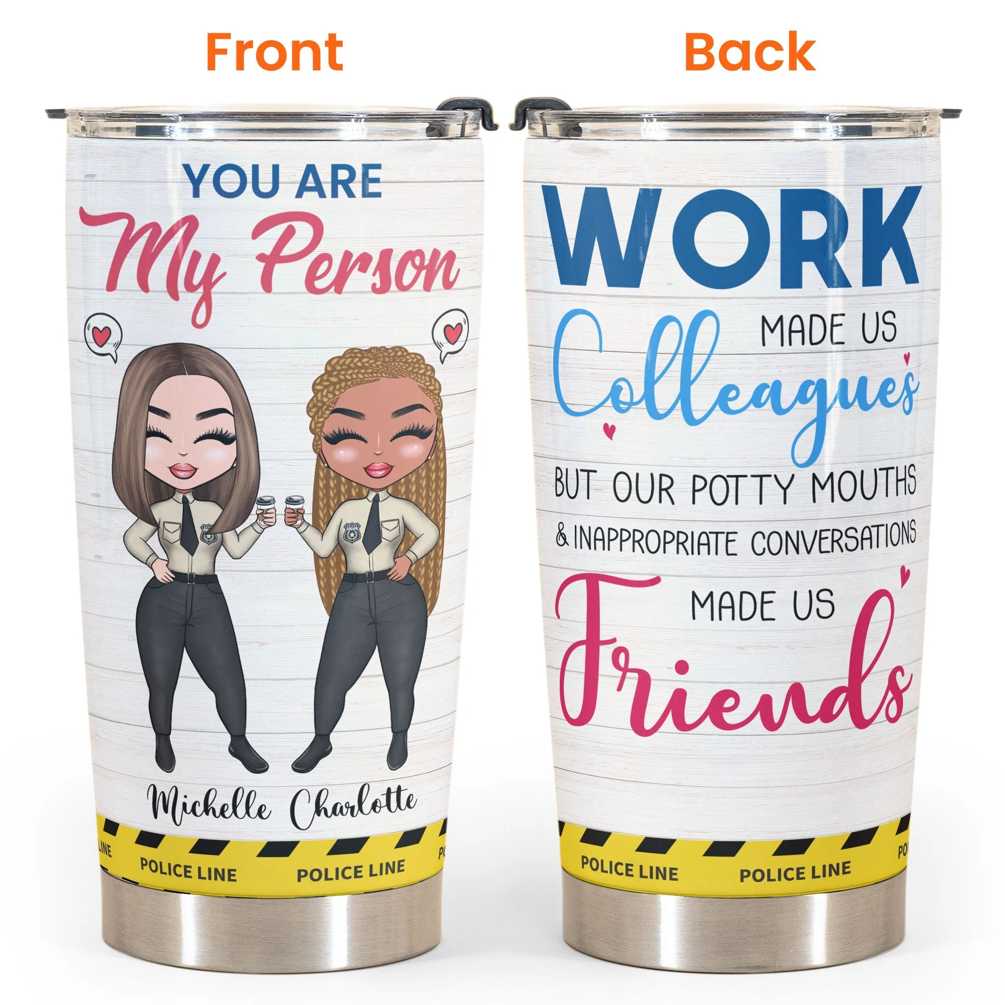 You Are My Person - Personalized Tumbler Cup - Gift For Police Friends - Image 4