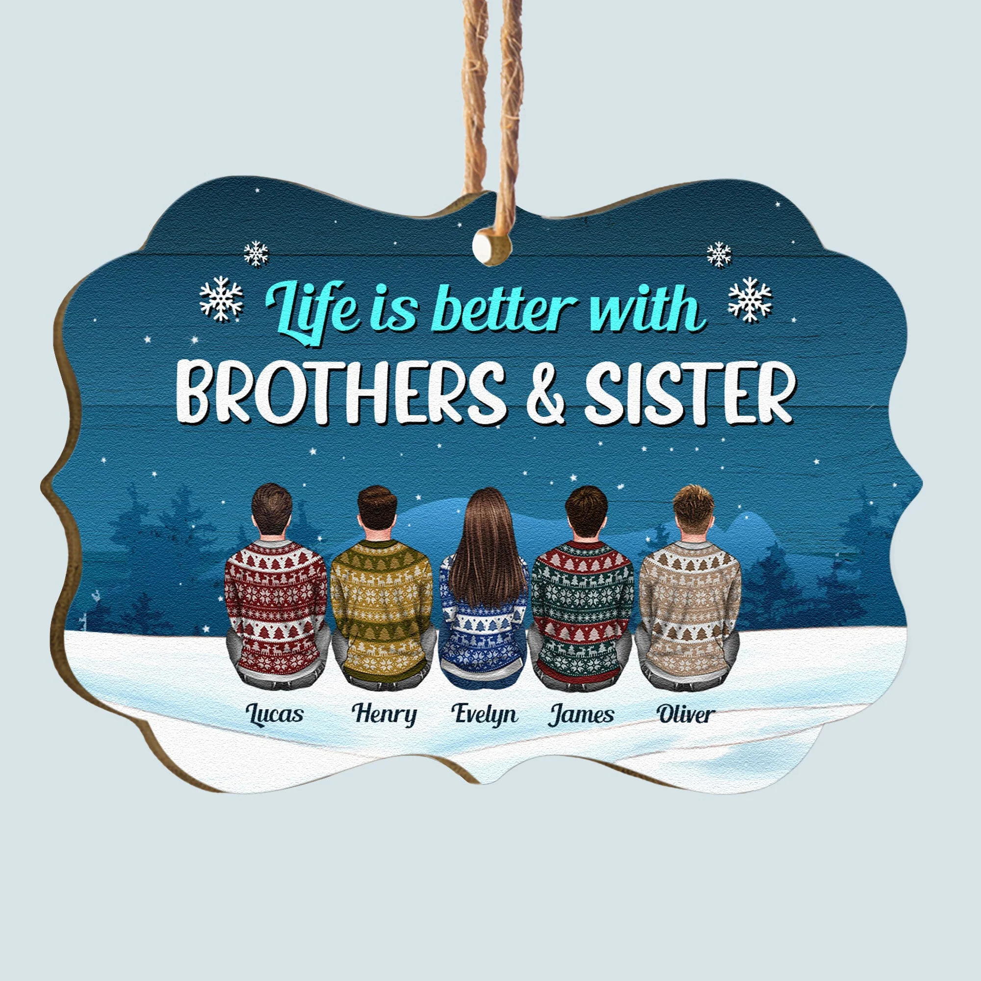 Life Is Better With Brothers & Sisters - Personalized Aluminum/Wooden Ornament - Ugly Christmas Sweater Sitting - Image 6