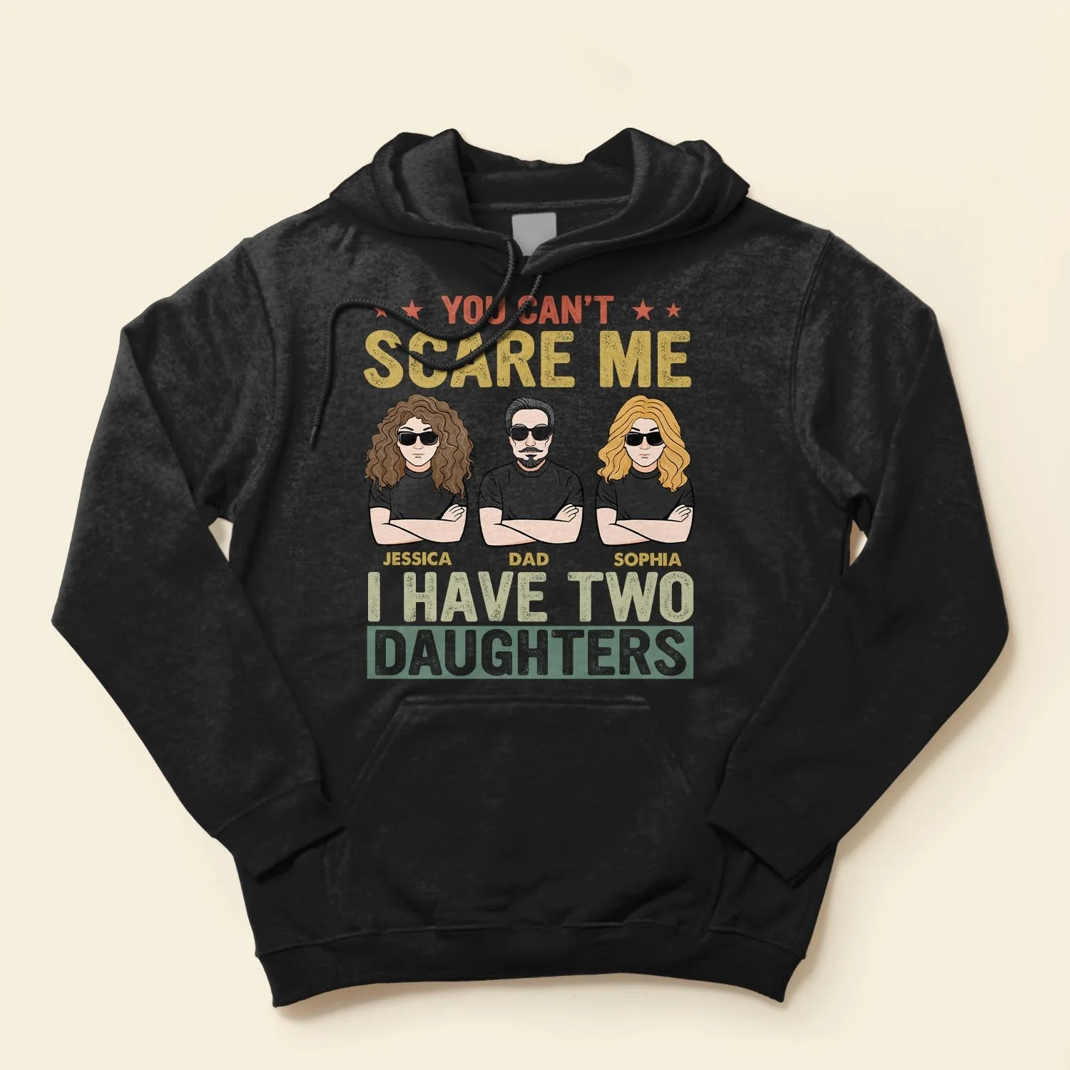 You Can't Scare Me I Have 2 Daughters - Personalized Shirt - Image 4