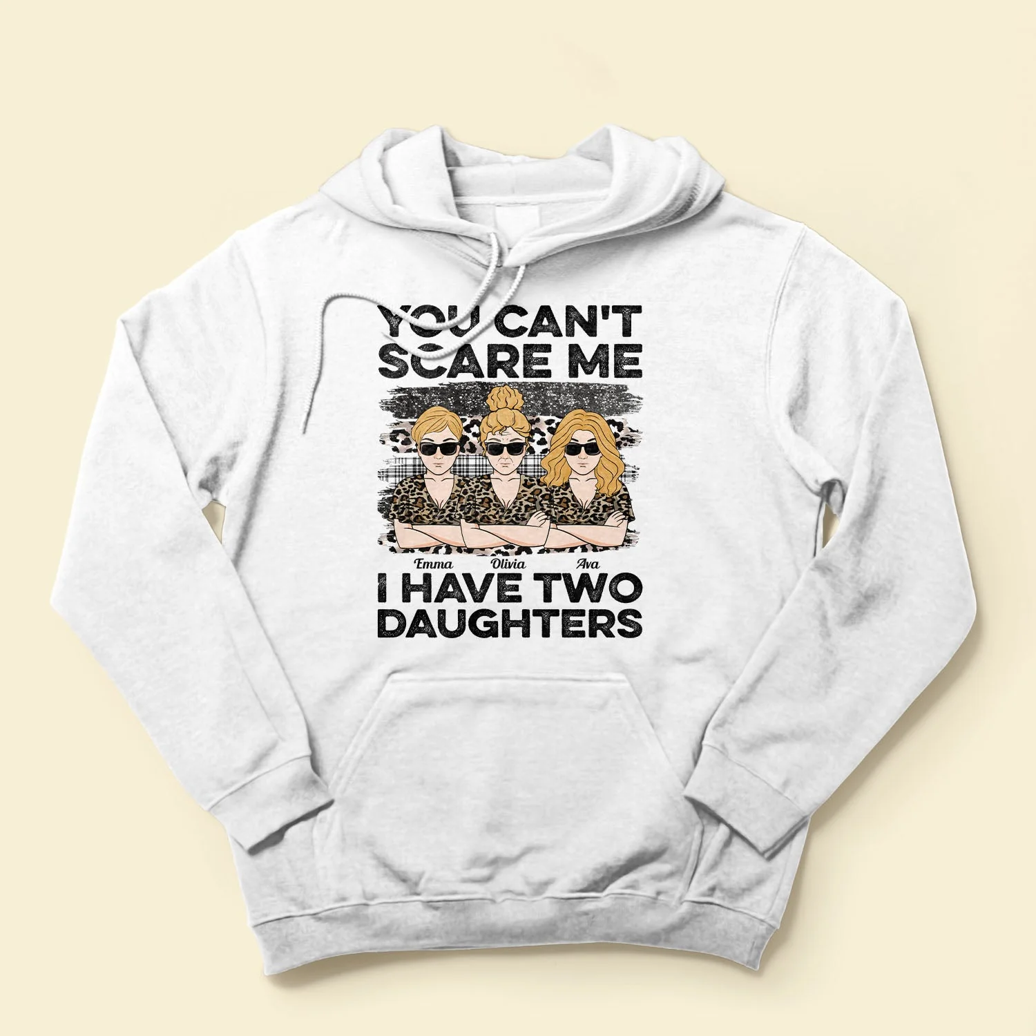 You Can't Scare Me I Have Daughters - Personalized Shirt - Birthday, Mother's Day Gift For Mother, Mom, Mama From Daughter - Image 4