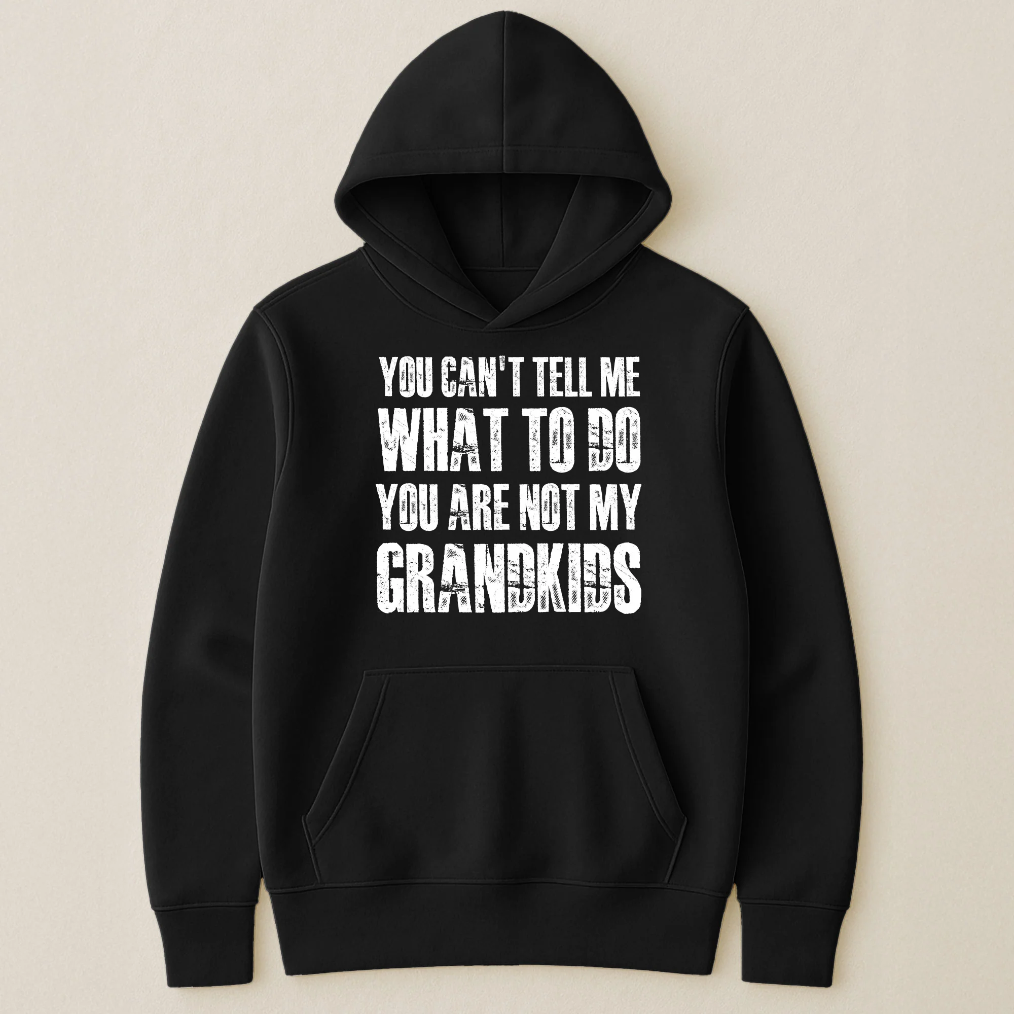 You Can't Tell Me What To Do You Are Not My Grandkids Fun Grandpa - Shirt - Image 5