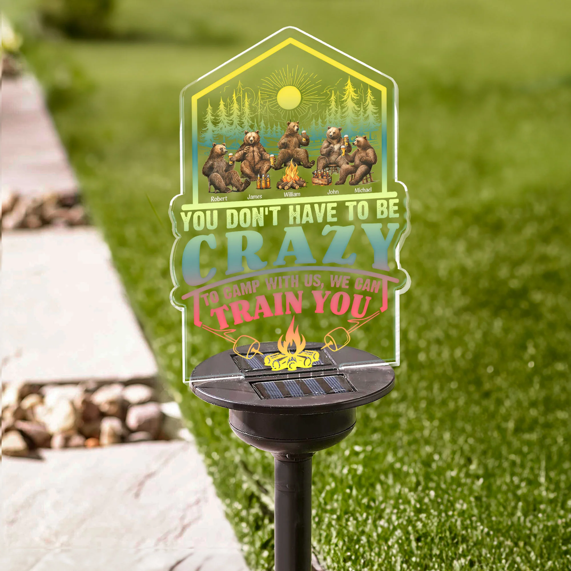 You Don't Have To Be Crazy To Camp With Us - Personalized Solar Light - Image 3