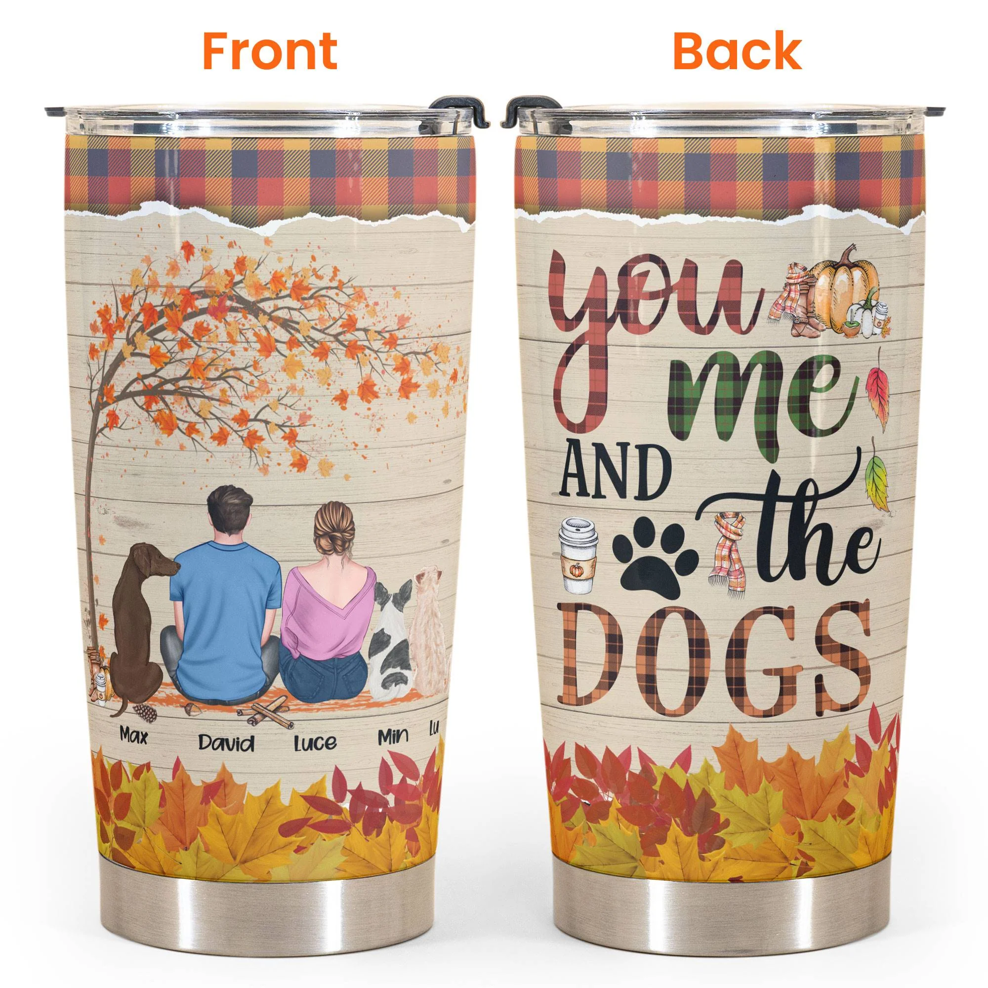 You & Me & The Dogs - Personalized Tumbler Cup - Couple & Dog Back - Image 4