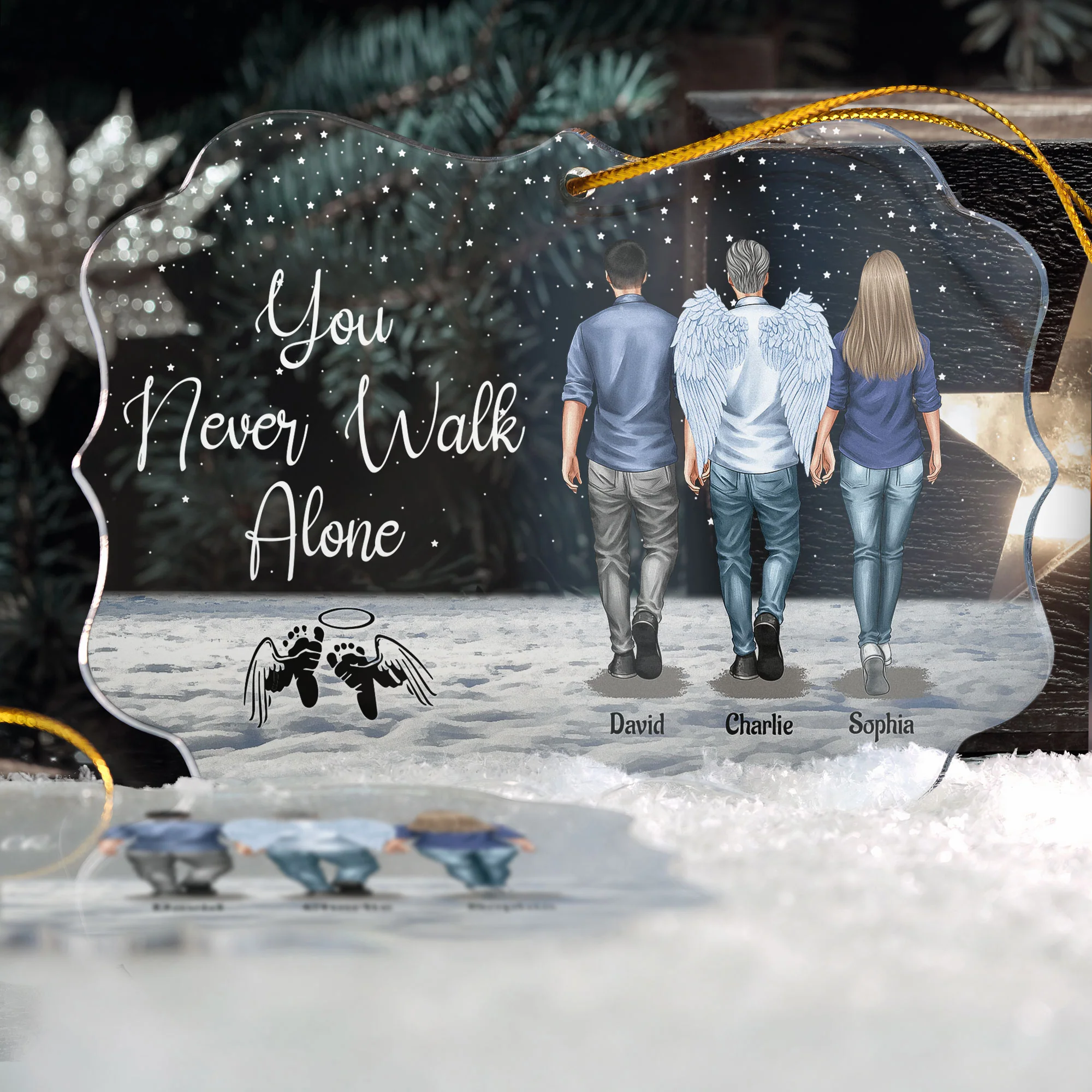 You Never Walk Alone Loss Of Loved Ones - Personalized Acrylic Ornament - Image 4