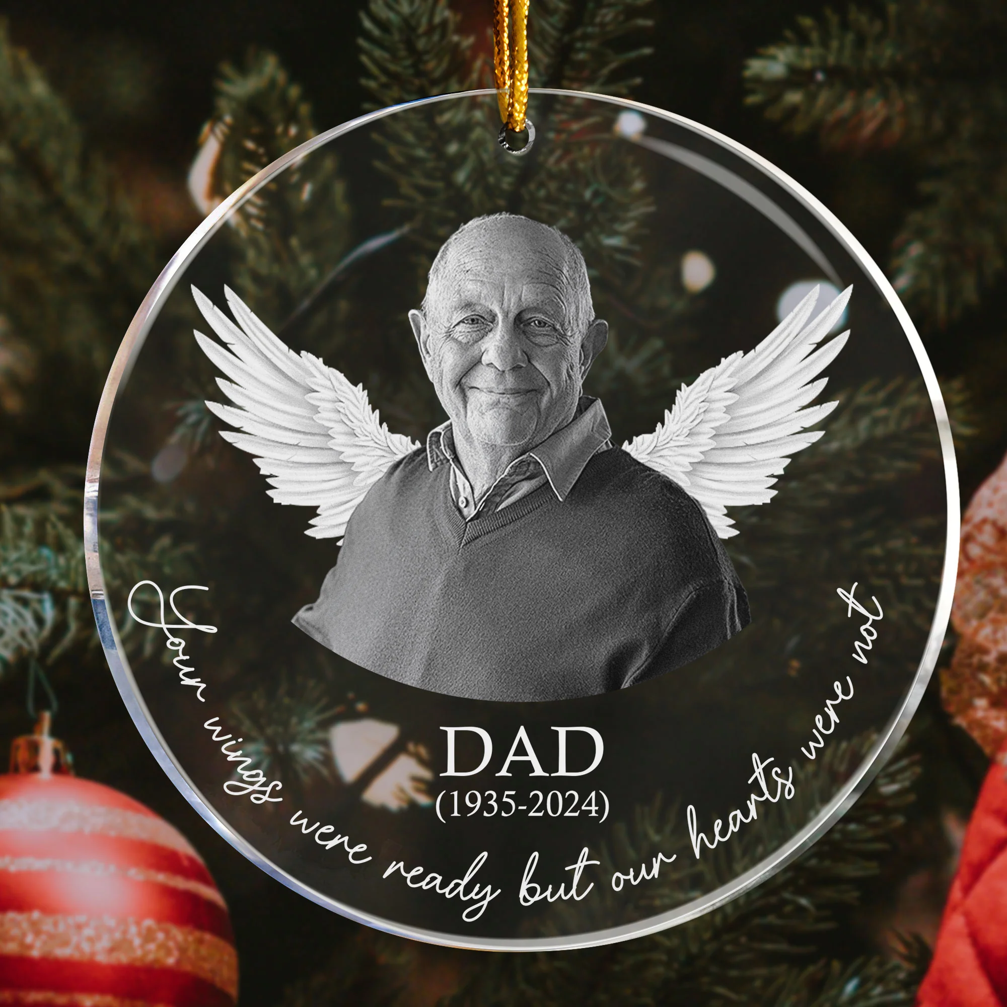 Your Wings Were Ready Our Hearts Weren't - Personalized Acrylic Photo Ornament - Image 4