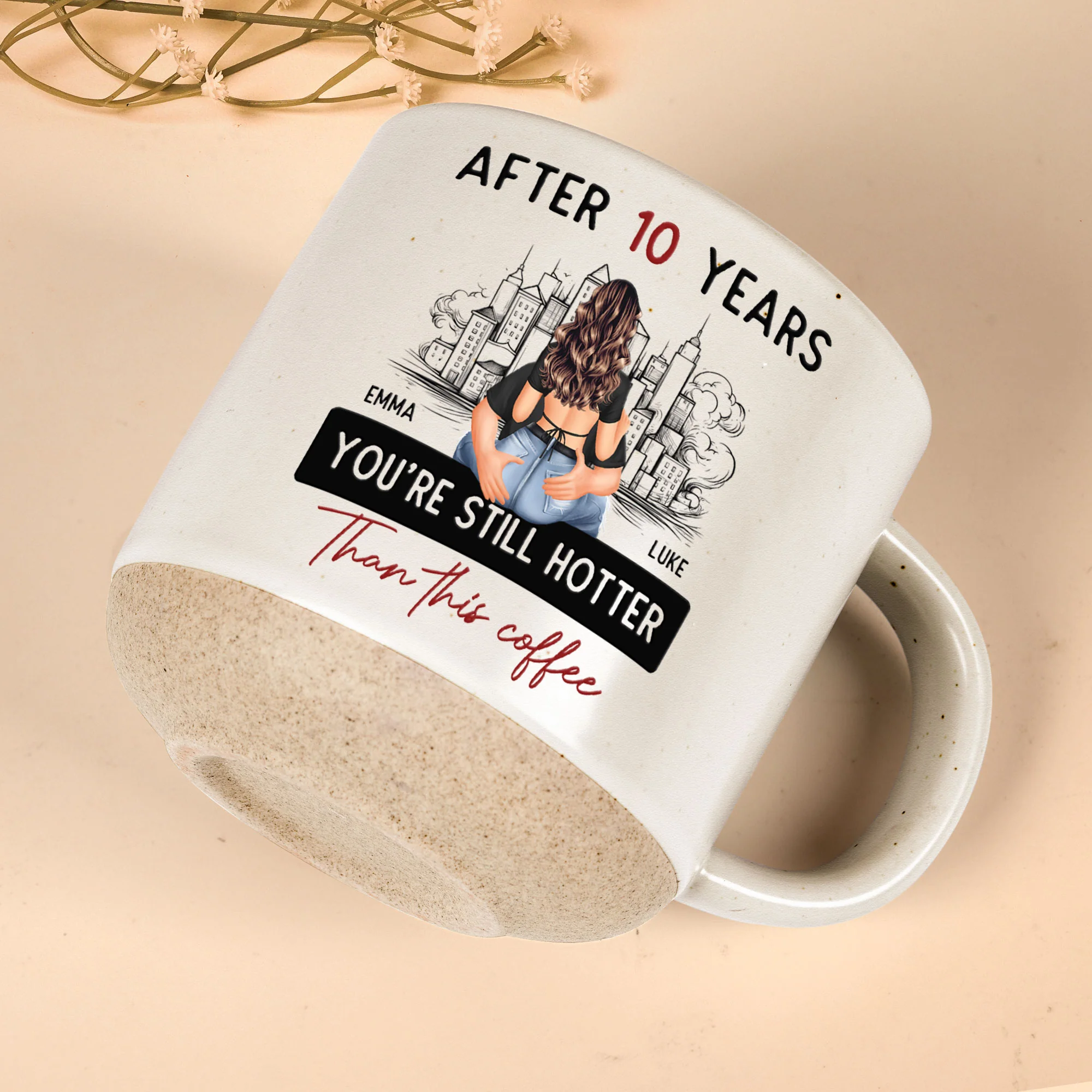 You're Hotter Than This Coffee - Personalized Pottery Mug - Image 4