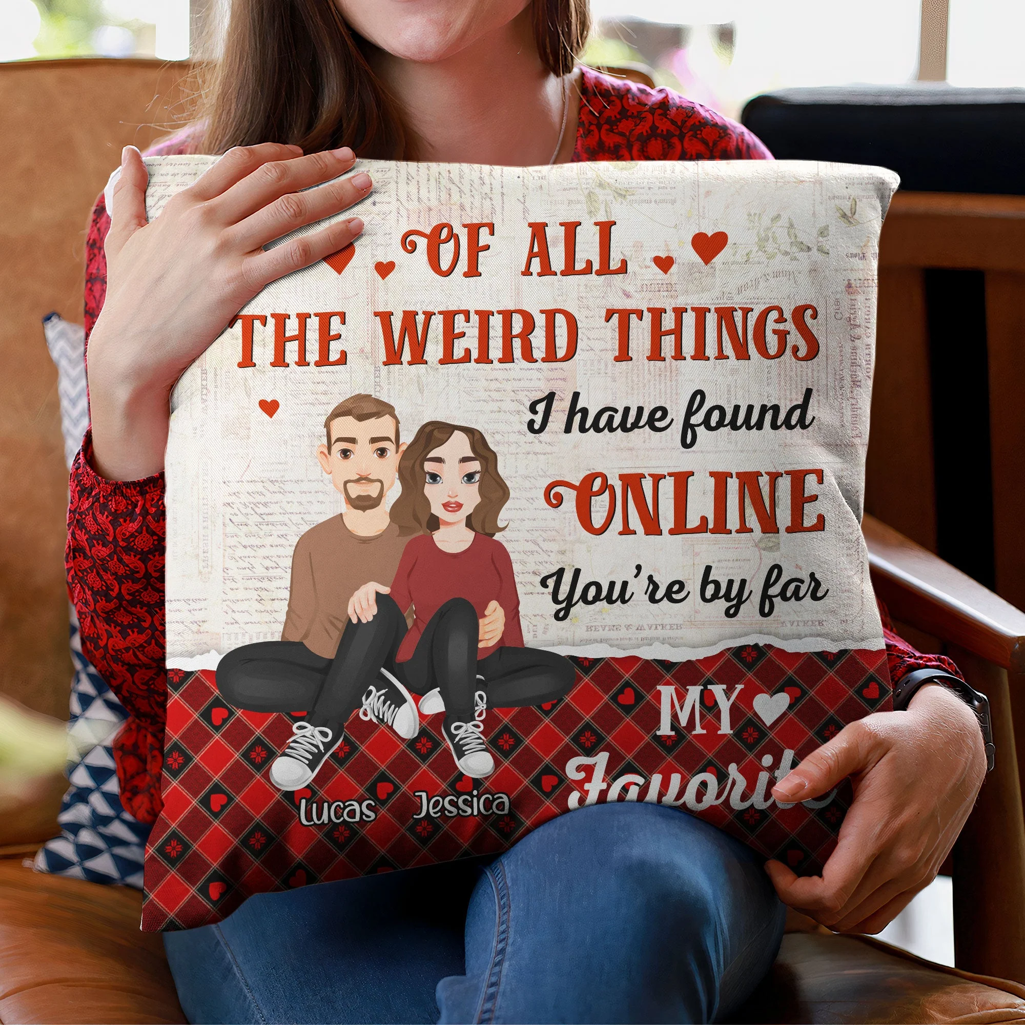 You'Re My Favorite You Are The Best Thing I Found Online - Personalized Pillow (Insert Included) - Image 4