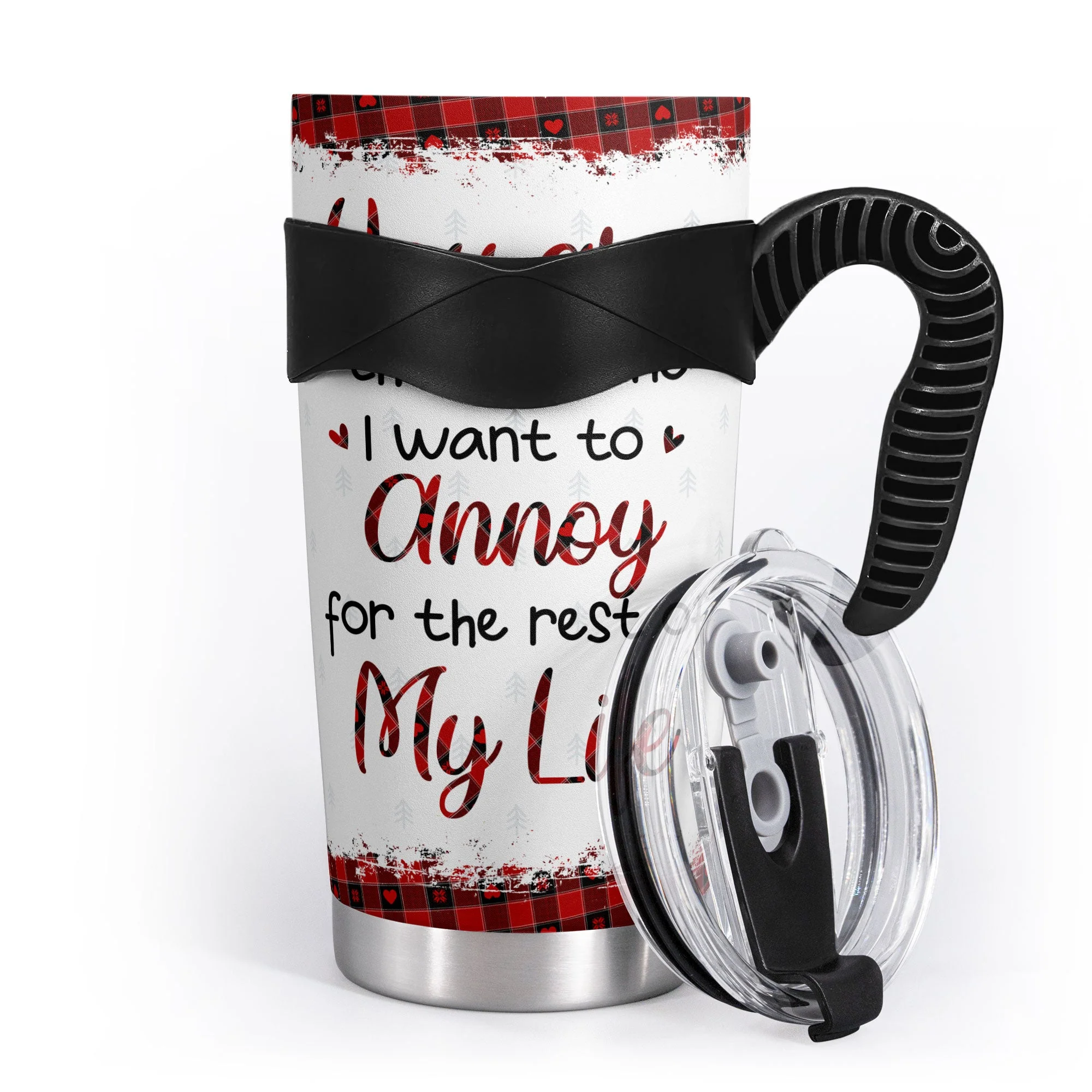 You're The Only One I Want To Annoy Christmas Gift For Wife - Personalized Tumbler Cup - Image 7
