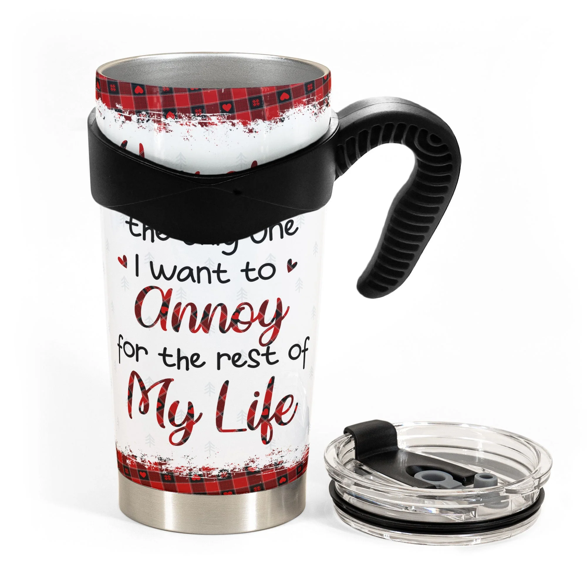 You're The Only One I Want To Annoy Christmas Gift For Wife - Personalized Tumbler Cup - Image 8